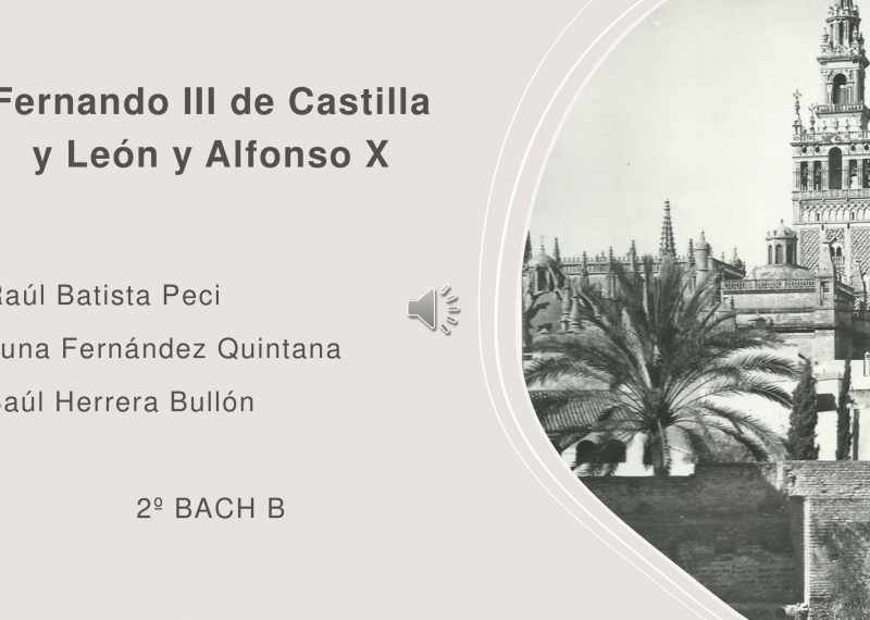 Presentaciones Sobre Biografa Fernando Iii Y Alfonso X. Bach. B 01